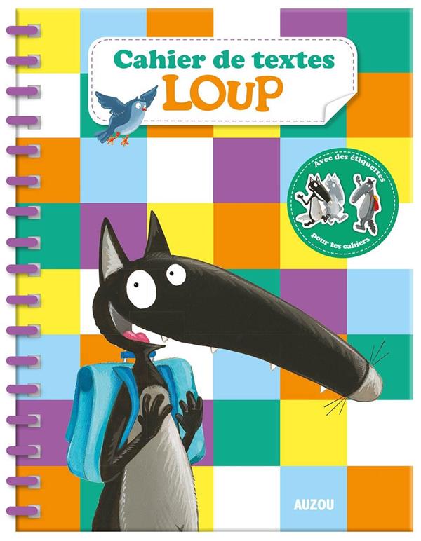 CAHIER DE TEXTES DU LOUP CAHIER DE TEXTES DU LOUP