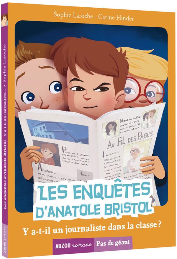 LES ENQUETES D'ANATOLE BRISTOL - T12 - LES ENQUETES D'ANATOLE BRISTOL - Y-A-T-IL UN JOURNALISTE DANS