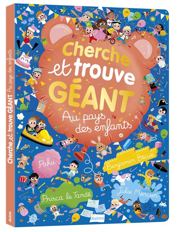 CHERCHE ET TROUVE GEANT - AU PAYS DES ENFANTS !