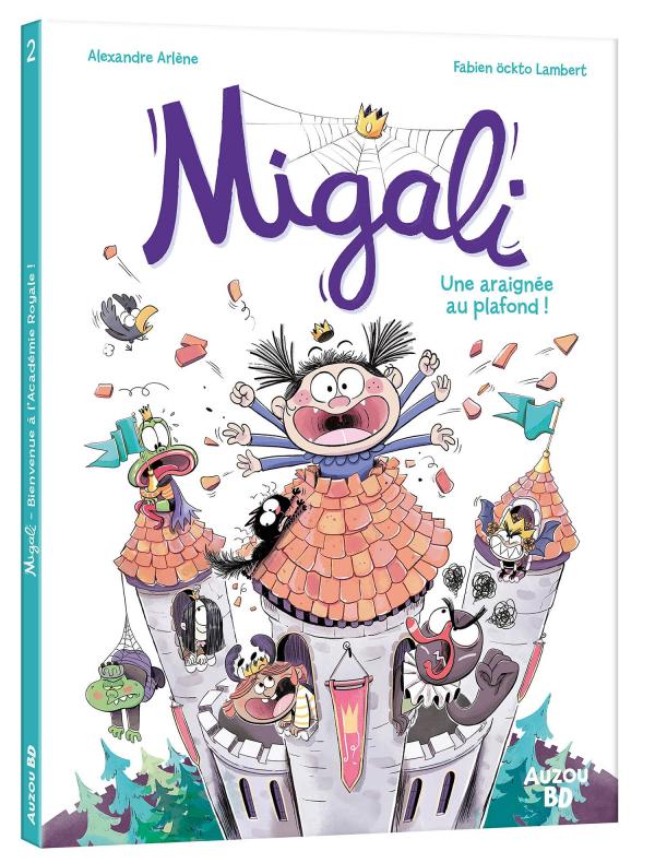 MIGALI - TOME 2 - UNE ARAIGNEE AU PLAFOND !