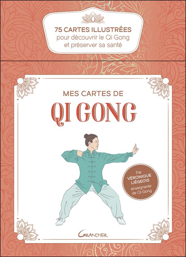 MES CARTES DE QI GONG - COFFRET - 75 CARTES ILLUSTREES POUR DECOUVRIR LE QI GONG ET PRESERVER SA SAN