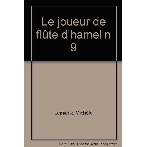 LE JOUEUR DE FLUTE D'HAMELIN 9