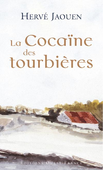 COCAINE DES TOURBIERES (POCHE)