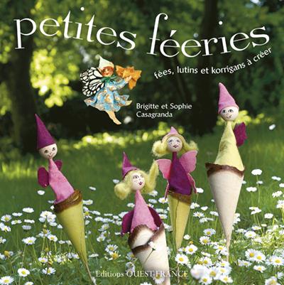 PETITES FEERIES FEES,LUTINS ET KORRIGANS