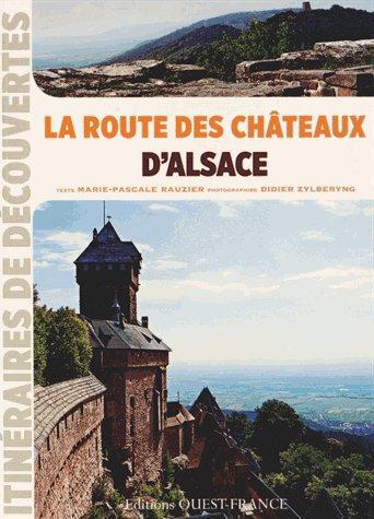 LA ROUTE DES CHATEAUX D'ALSACE