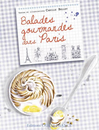 BALADES GOURMANDES DANS PARIS