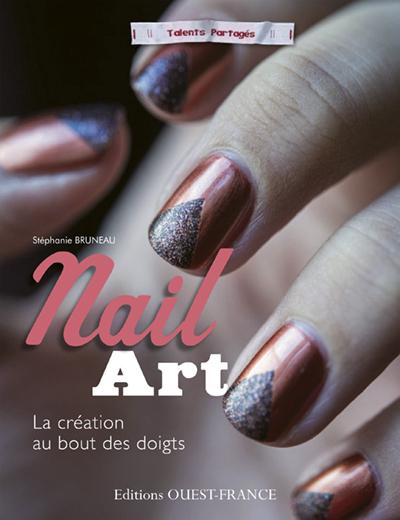 NAIL ART, LA CREATION AU BOUT DES DOIGTS