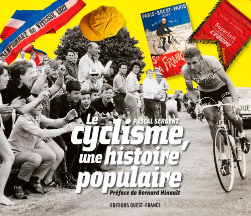 LE CYCLISME, UNE HISTOIRE POPULAIRE