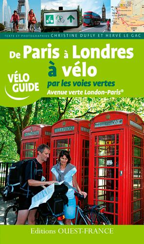 PARIS A LONDRES A VELO PAR VOIES VERTES