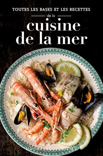 TOUTES LES BASES CUISINE DE LA MER