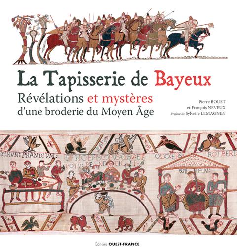 LA TAPISSERIE DE BAYEUX