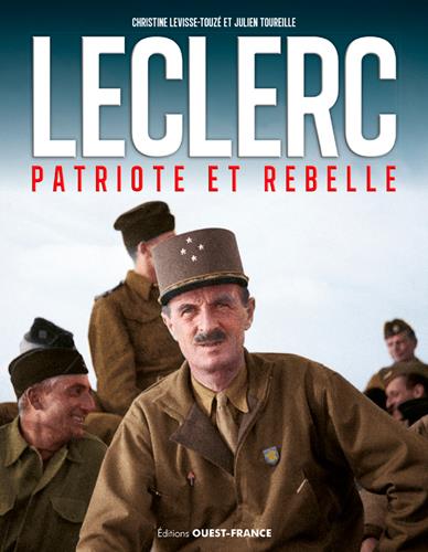 LECLERC, PATRIOTE ET REBELLE