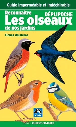 RECONNAITRE LES OISEAUX DE NOS JARDINS - DEPLIPOCH