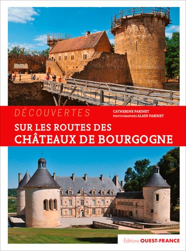 SUR LES ROUTES DES CHATEAUX DE BOURGOGNE
