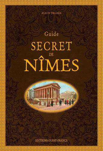 GUIDE SECRET DE NIMES
