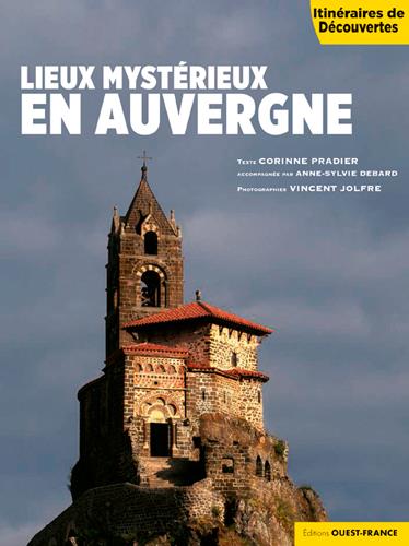 LIEUX MYSTERIEUX EN AUVERGNE