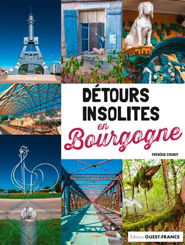 DETOURS INSOLITES EN BOURGOGNE