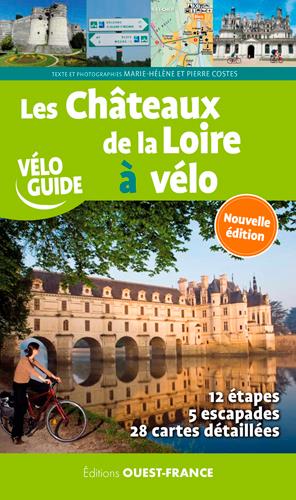 LES CHATEAUX DE LA LOIRE A VELO