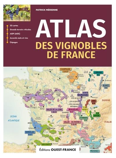 ATLAS DES VIGNOBLES DE FRANCE