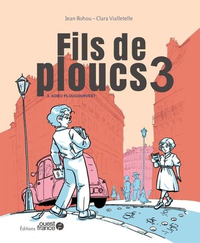 FILS DE PLOUCS : ADIEU PLOUGOURVEST