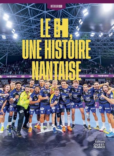 HBC NANTES - LE H, UNE HISTOIRE NANTAISE