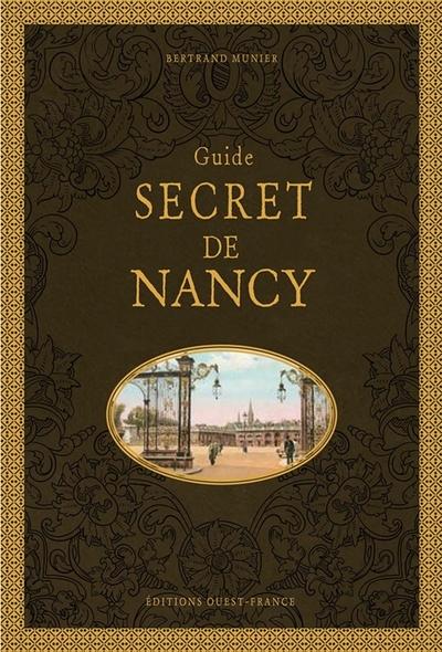 GUIDE SECRET DE NANCY