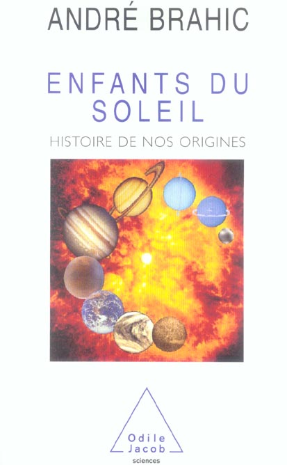 ENFANTS DU SOLEIL - HISTOIRE DE NOS ORIGINES