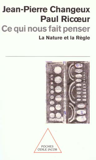 LA NATURE ET LA REGLE - CE QUI NOUS FAIT PENSER
