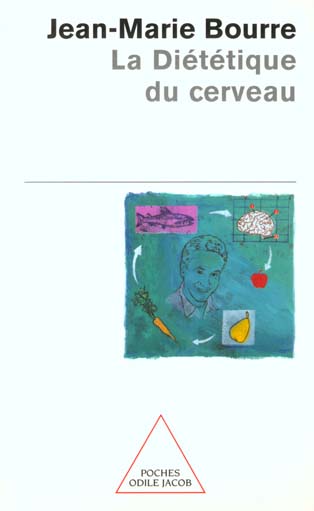 LA DIETETIQUE DU CERVEAU
