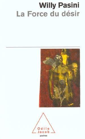 LA FORCE DU DESIR