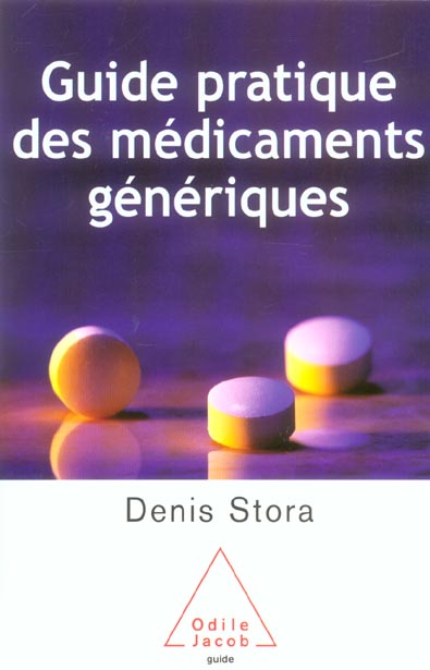 LE GUIDE PRATIQUE DES MEDICAMENTS GENERIQUES