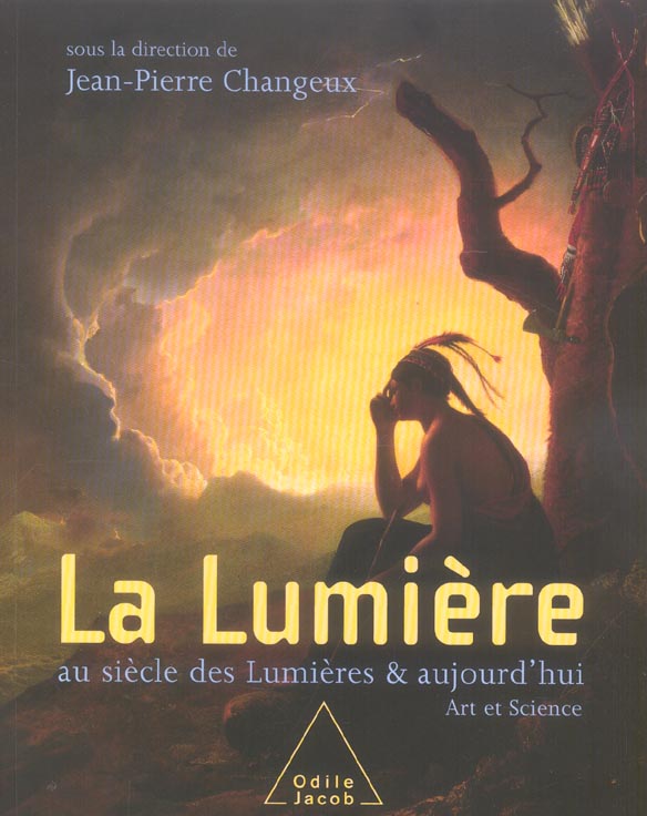 LA LUMIERE AU SIECLE DES LUMIERES ET AUJOURD'HUI