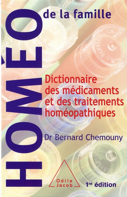 DICTIONNAIRE DES MEDICAMENTS ET DES TRAITEMENTS HOMEOPATHIQUES