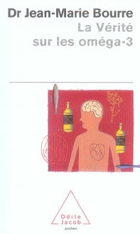 LA VERITE SUR LES OMEGA-3