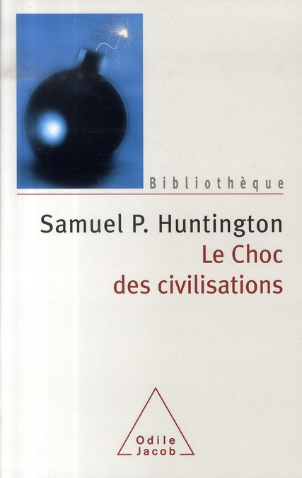 LE CHOC DES CIVILISATIONS