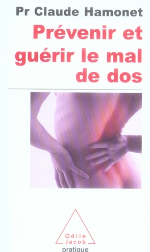 PREVENIR ET GUERIR LE MAL DE DOS