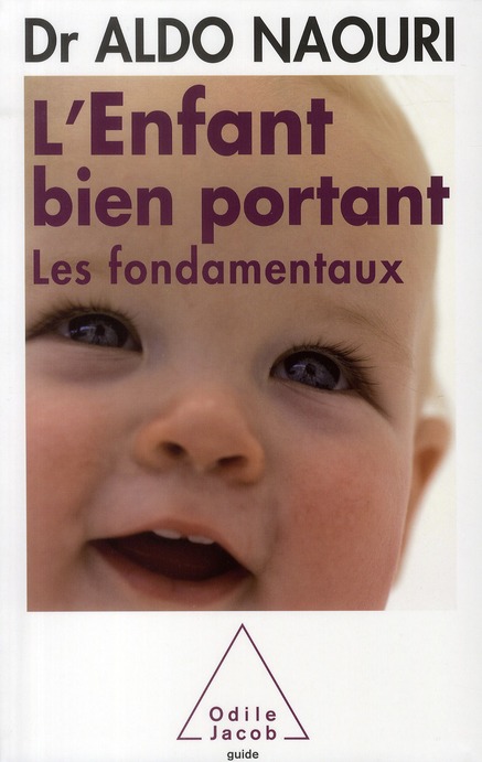 L'ENFANT BIEN PORTANT - LES FONDAMENTAUX