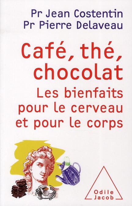 CAFE, THE, CHOCOLAT - LES BIENFAITS POUR LE CERVEAU ET LE CORPS