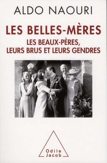 LES BELLES-MERES - LES BEAUX-PERES, LEURS BRUS ET LEURS GENDRES