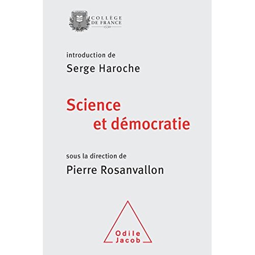SCIENCE ET DEMOCRATIE - COLLOQUE 2013