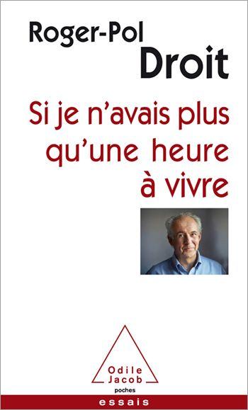 SI JE N'AVAIS PLUS QU'UNE HEURE A VIVRE