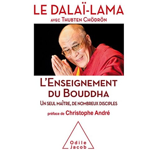 L'ENSEIGNEMENT DU BOUDDHA - UN SEUL MAITRE, DE NOMBREUX DISCIPLES