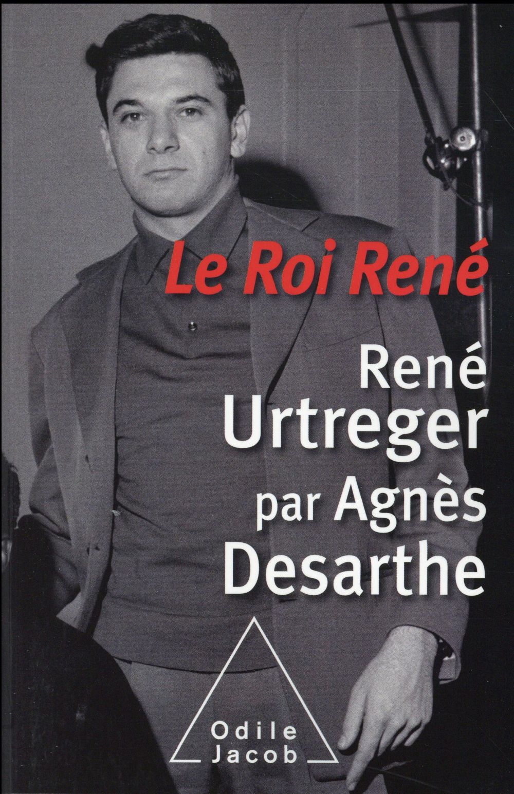 LE ROI RENE - RENE URTREGER PAR AGNES DESARTHE