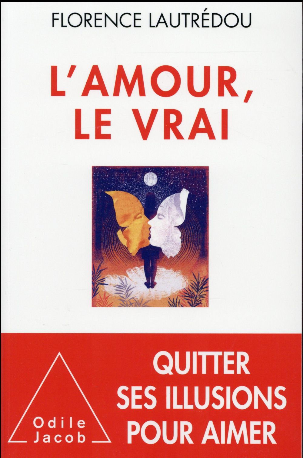 L'AMOUR, LE VRAI.