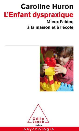 L'ENFANT DYSPRAXIQUE