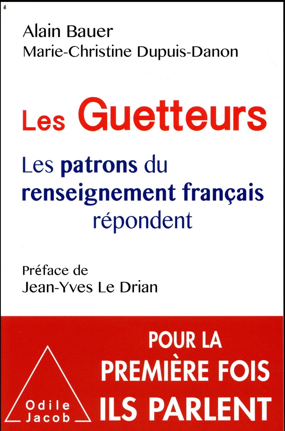 LES GUETTEURS