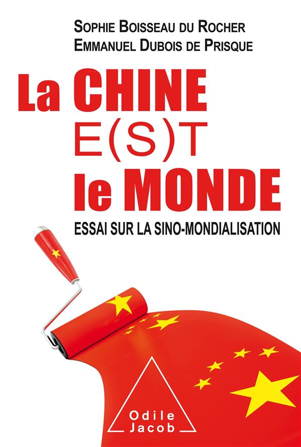 LA CHINE  E(S)T LE MONDE