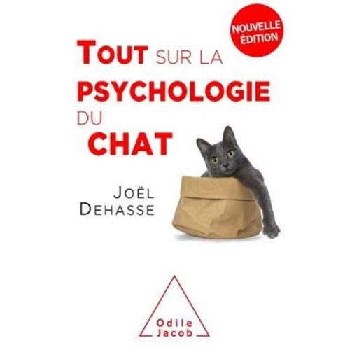 TOUT SUR LA PSYCHOLOGIE DU CHAT (NE 2019)