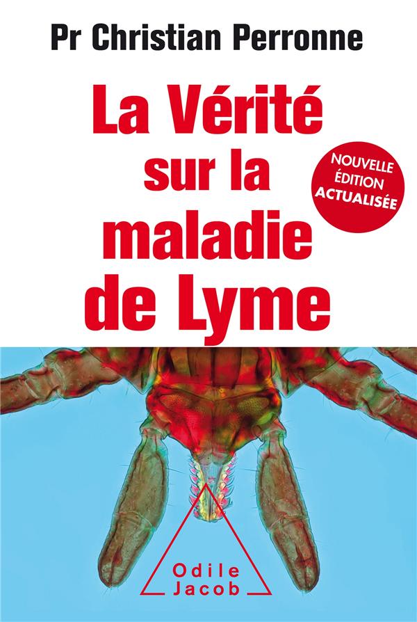 LA VERITE SUR  LA MALADIE DE LYME -NE AUGMENTEE