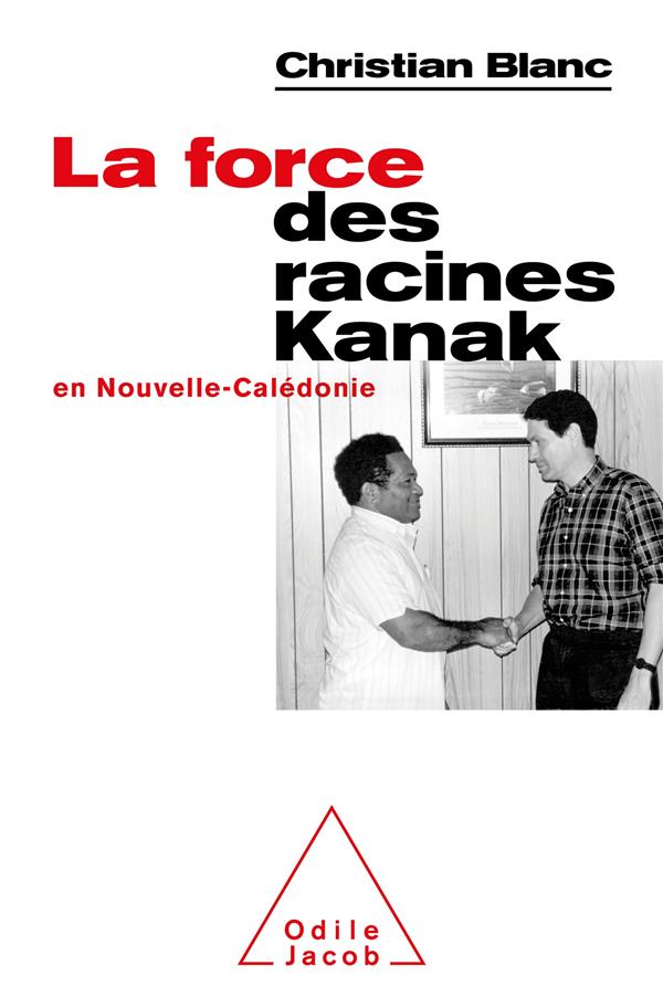 LA FORCE DES RACINES KANAK